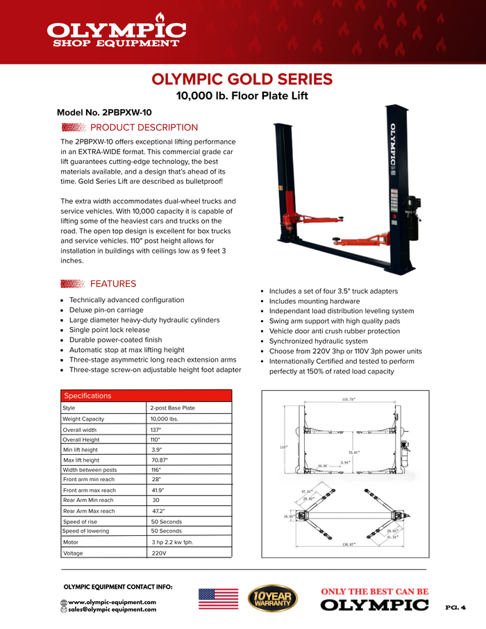 Model: Olympic 2PBPXW-10 / 10,000‐lb. / Extra Wide Base Plate 2-Post Lift / Single Point Lock Release / 3-Stage Arms / 3-Stage Foot Pads / 110″ H X 137″ W 10-Year Warranty / SHIPS FREE!